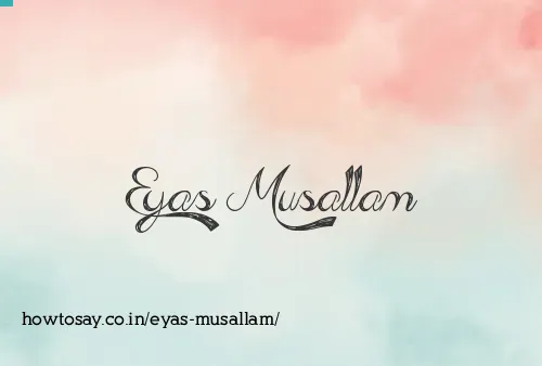 Eyas Musallam