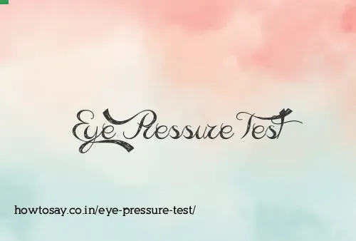 Eye Pressure Test