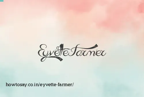 Eyvette Farmer