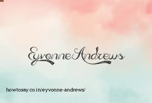 Eyvonne Andrews
