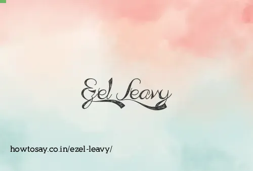 Ezel Leavy