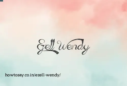 Ezell Wendy