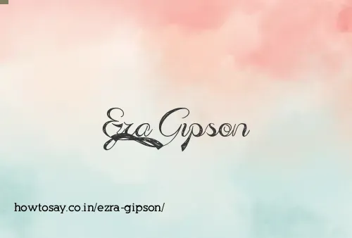 Ezra Gipson
