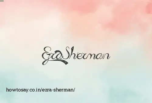 Ezra Sherman