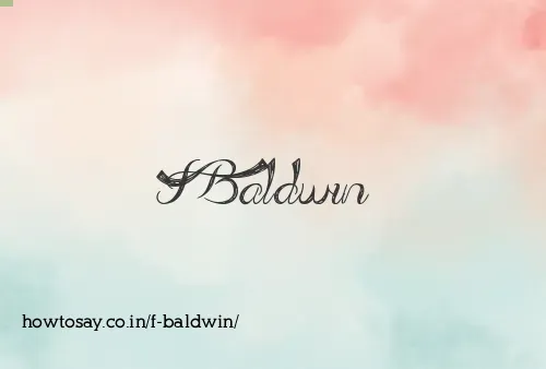 F Baldwin