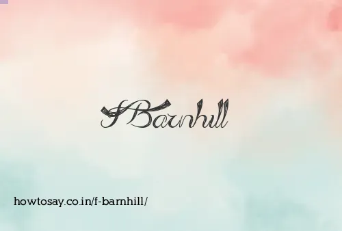 F Barnhill