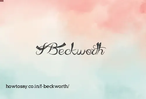 F Beckworth