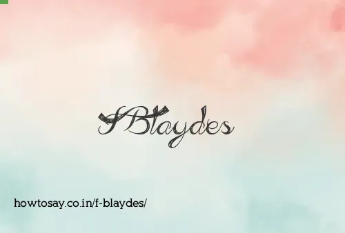 F Blaydes