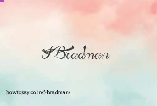 F Bradman