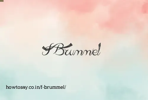 F Brummel