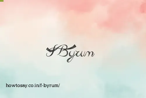 F Byrum