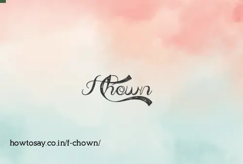 F Chown
