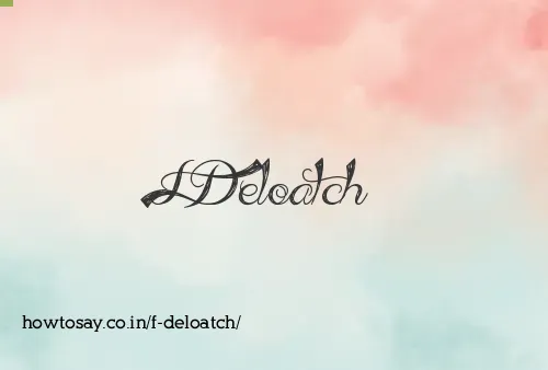 F Deloatch