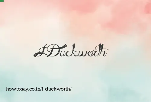F Duckworth