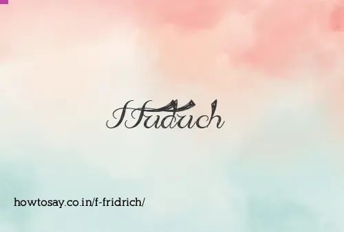 F Fridrich