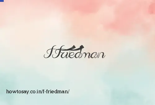 F Friedman