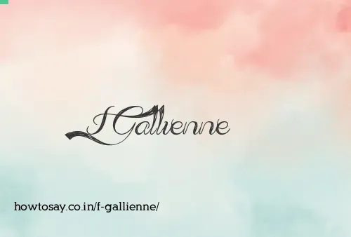 F Gallienne