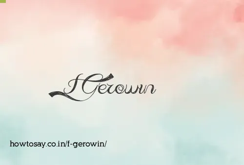F Gerowin