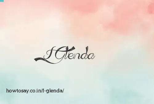 F Glenda