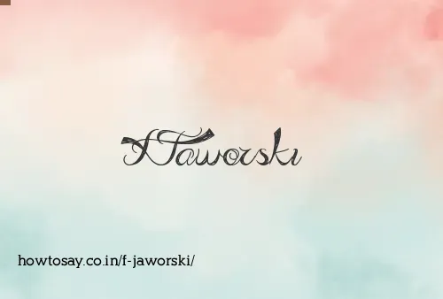 F Jaworski