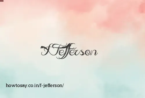 F Jefferson