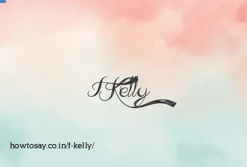 F Kelly