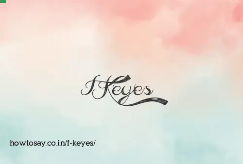 F Keyes