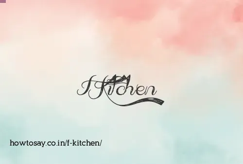 F Kitchen