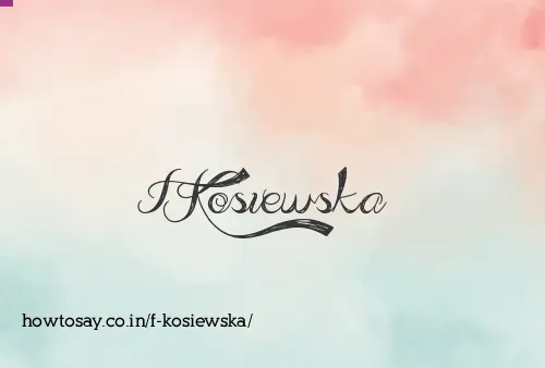 F Kosiewska