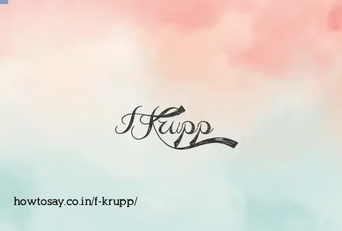 F Krupp