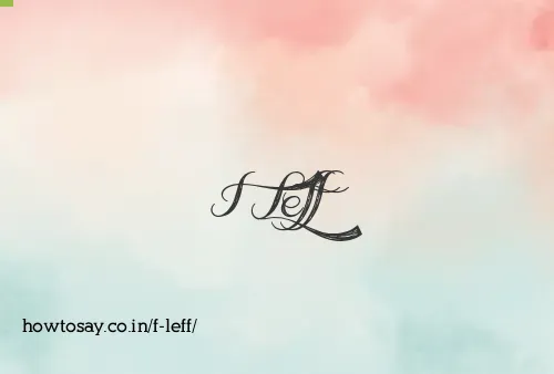 F Leff