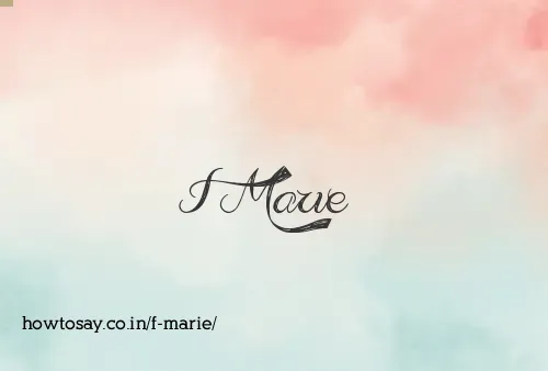 F Marie