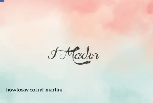 F Marlin