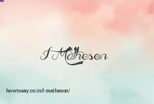 F Matheson