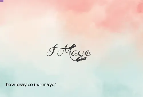 F Mayo