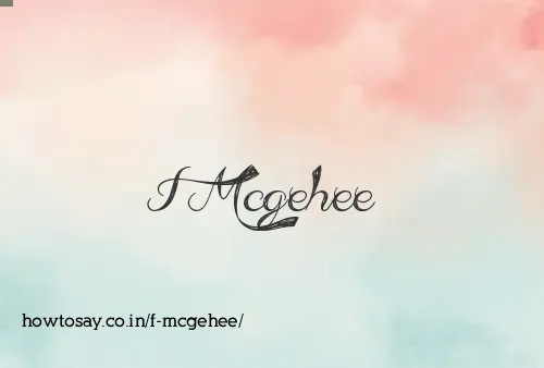 F Mcgehee