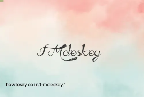 F Mcleskey