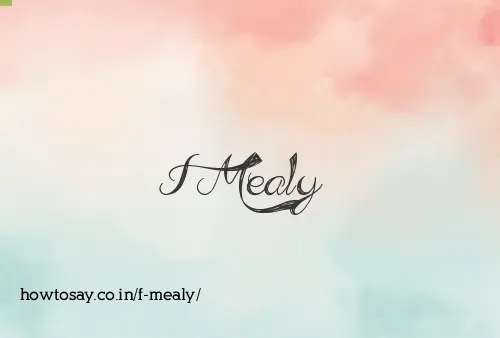 F Mealy
