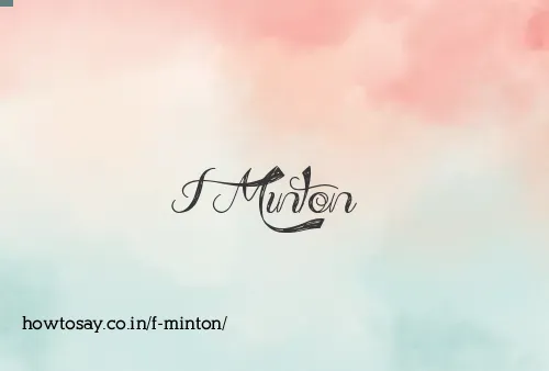 F Minton