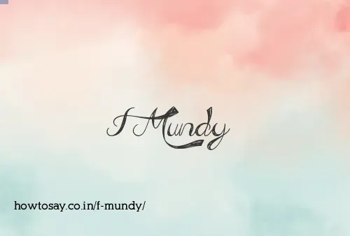 F Mundy