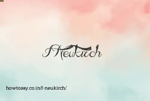 F Neukirch