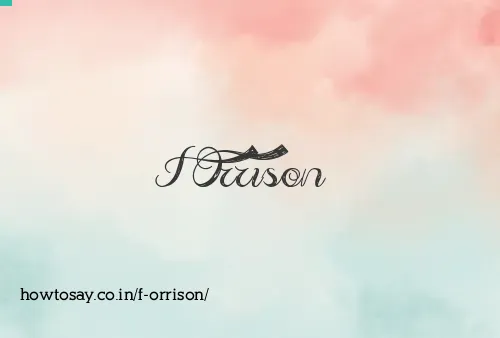 F Orrison
