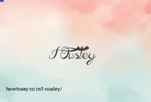 F Ousley