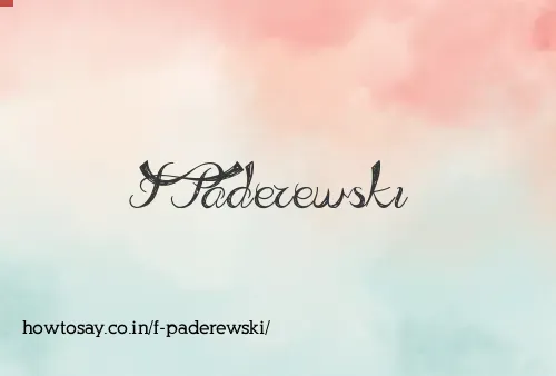 F Paderewski