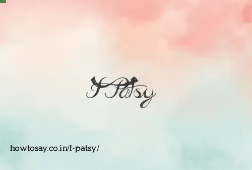 F Patsy