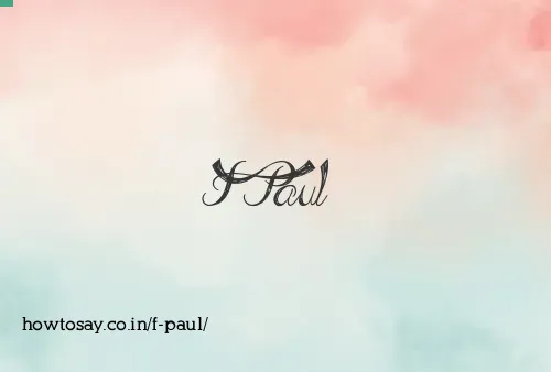 F Paul