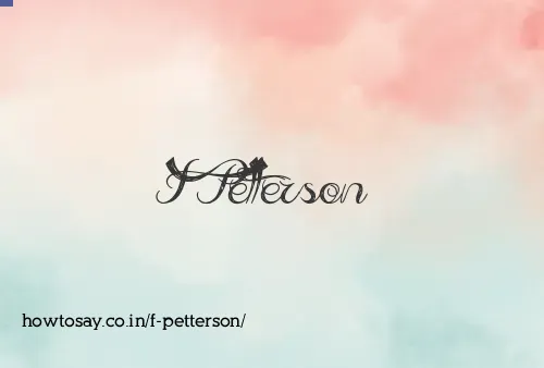 F Petterson