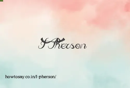 F Pherson