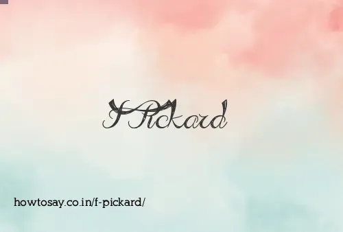 F Pickard