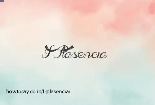 F Plasencia